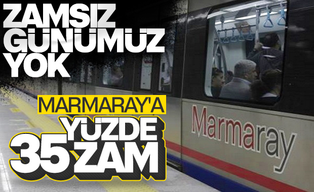 Marmaray'a zam geldi