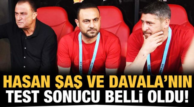 Hasan Şaş ve Ümit Davala'nın test sonucu belli oldu